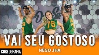 Vai Seu Gostoso - Nêgo Jhá - Dan-Sa / Daniel Saboya (Coreografia)