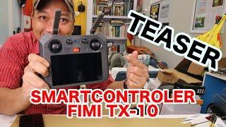 REVIEW FIMI TX10 SMART CONTROLER FIMI X8SE  (Teaser dulu ya).