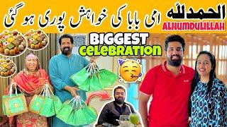 ALHUMDULILLAH Ammi Aur BaBa Ki WISH Poori Hogai!  | BIGGEST CELEBRATION 