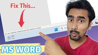 Solved  You Can't Make This Change Because The Selection is Locked in Microsoft Office Word.