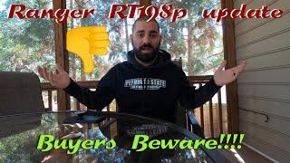 2021 Ranger RT198p Update - Nightmare (Buyer's Beware!!!!)