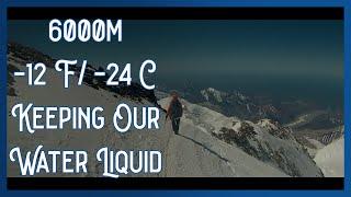 Keep Your Drinking Water from FREEZING! Practices from High Altitude Climbing