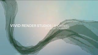 Vivid Render Studios | Showreel 2016