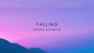 falling // chase atlantic // lyrics