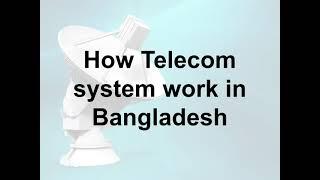 Telecommunication Systems in Bangladesh||Telecom in Systems BD ||