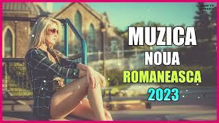 Muzica Noua Romaneasca 2023 | Melodii Noi 2023 | Romanian Club Hits 2023