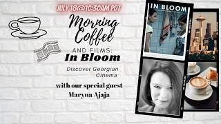 Morning Coffee And Films with Maryna Ajaja