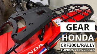 Gear: Honda CRF300L/Rally - Honda Topbox Rack vs Honda H2C Rack