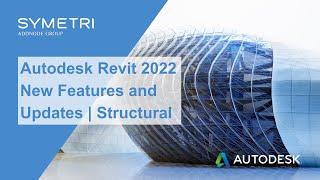 Revit 2022 | New Structural Features and Updates