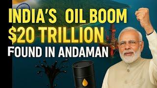 India's Oil Boom $20 Trillion found in Andaman | IDNews
