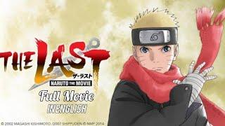 Naruto The last || Full Movie in English...