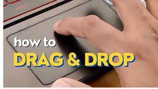 How to Drag and Drop Files with a Touchpad in Windows