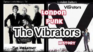 Punk Rock History:  "The Vibrators" Band - London Punk Rock Scene, Tomorrow's History TV