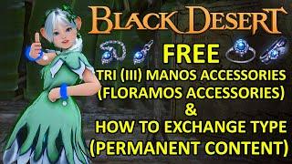 FREE TRI Manos Accessories (Floramos Accessories) Guide (Black Desert Online) BDO Life Skill