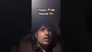 Happy Pride Month Ft. Nakul Dhull