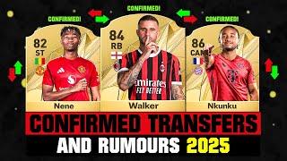 FIFA 25 | NEW CONFIRMED TRANSFERS & RUMOURS!  ft. Walker, Nene, Nkunku... etc