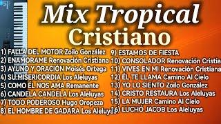 1 HORA | Musica Tropical CRISTIANA Mix | Lo MEJOR Del Tropical CRISTIANO