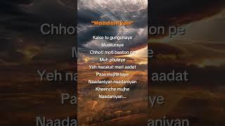 NAADANIYAN-Try With Your Own Voice #song #shorts #songlyrics #naadaniyan #lyrics #music #love #new