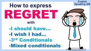 How to express REGRET with 4 HIGH LEVEL Expressions  (Intermediate B1-B2 to Advanced C1-C2)