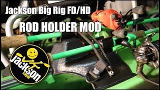 Jackson Big Rig FD/HD Rod Holder Mod