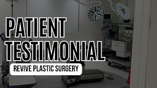 Plastic Surgery Patient Testimonial