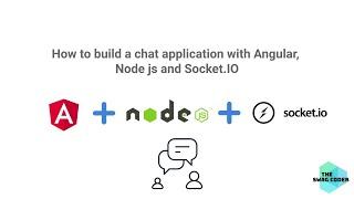 Building a chat application with Angular, Node js and Socket.IO