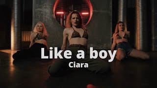 Like a boy - Ciara / Tanya Solaris choreo