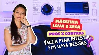 LAVA E SECA VALE A PENA? Tudo o que você precisa saber sobre a máquina de lavar e secar