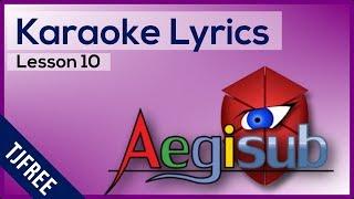 Aegisub Lesson 10 - How to make a Karaoke Video with Free Software