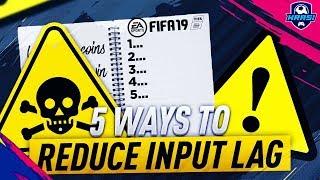 5 MUST FOLLOW STEPS IF YOU WANT TO REDUCE BUTTON DELAY (INPUT LAGS) in FIFA 19 ULTIMATE TEAM