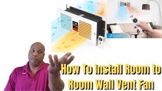 How To Install Room to Room Wall Vent Fan 5-Speed Circulating Ventilation