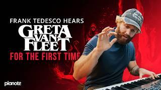 Frank Tedesco Hears Greta Van Fleet For The First Time