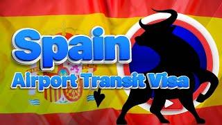 How to Get a Spain Airport Transit Visa? Application , Requirements, Fee, Eligibility Conditions