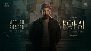 Kolai Official Motion Poster | Vijay Antony, Ritika Singh | Balaji K Kumar | Girishh Gopalakrishnan