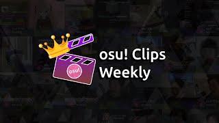 osu! Clips Weekly 2023