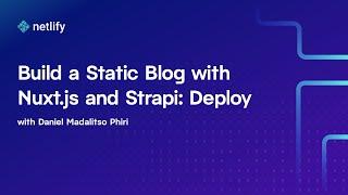 Build a Static Blog with Nuxt.js and Strapi: Deploy to Netlify