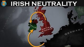 Why was Ireland Neutral in WW2?