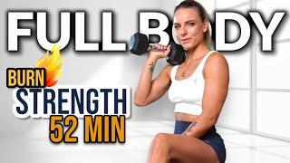 52 MIN FULL BODY STRENGTH BURN +DUMBBELLS +SETS