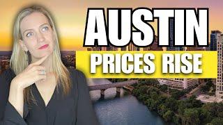 What To Expect When Buying A Home With Rising Prices In Austin!