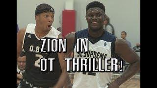 Zion Williamson In HEATED OT Thriller! Full Highlights Against OBC!