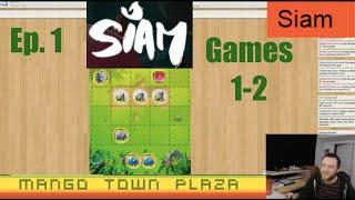 Siam - Ep. 1 - Board Games Ep. 349