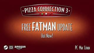 Pizza Connection 3 Fatman Update Trailer EN