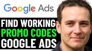 HOW TO GET BEST GOOGLE ADS PROMOTIONAL CODES IN 2024 (FULL GUIDE)