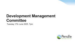 Development Management Committee - 17th June 2025