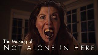 The Making of Not Alone in Here