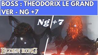 ELDEN RING BOSS : THEODORIX LE GRAND VER NG +7 - FULL FIGHT