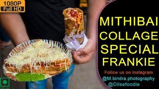 Mithibai College Special Frankie In Mumbai