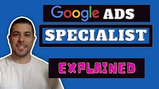 Google Ads Specialist? What Does a Google Ads PPC Specialist EVEN DO?