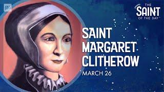 Do you know about the "Pearl of York"? [St. Margaret Clitherow]