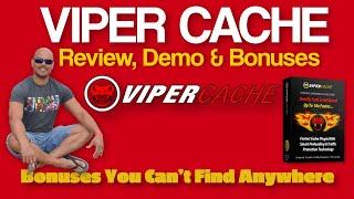 Viper Cache Review, Demo  Don't get it WITHOUT checking out my EXCLUSIVE BONUSES 